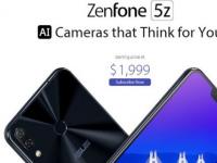前沿资讯：华硕ZenFone 5Z手机价格约13000元 这样的配置看下
