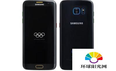 三星S7 edge奥运版配置怎么样 S7edge奥运版上市时间